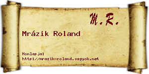 Mrázik Roland névjegykártya
